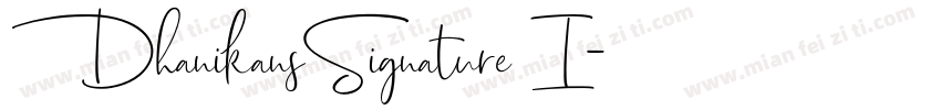 DhanikansSignature I字体转换